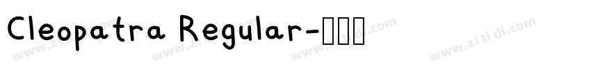 Cleopatra Regular字体转换